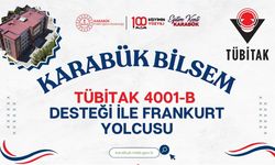 KARABÜK BİLSEM'DEN BÜYÜK BAŞARI: TÜBİTAK 4001-B DESTEĞİ