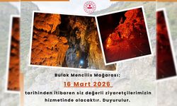 BULAK MENCİLİS MAĞARASI 16 MART'TA YENİDEN ZİYARETE AÇILIYOR