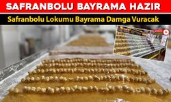 LOKUM SEKTÖRÜNDE BAYRAM HAZIRLIKLARI TAMAMLANDI