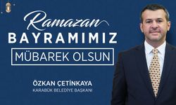 BAŞKAN ÇETİNKAYA'DAN RAMAZAN BAYRAMI MESAJI