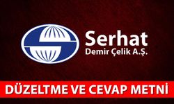 SERHAT HADDECİLİK'İN DÜZELTME VE CEVAP METNİ