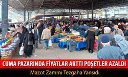 CUMA PAZARINDA FİYATLAR ARTTI POŞETLER AZALDI