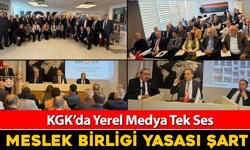 KGK'DA YEREL MEDYA TEK SES