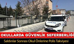 OKUL ÖNLERİNDE GÜVENLİK SEFERBERLİĞİ BAŞLADI