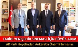 TARİHİ YENİŞEHİR SİNEMASI İÇİN ANKARA’DA ÖNEMLİ TEMASLAR