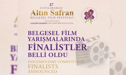 ALTIN SAFRAN BELGESEL FİLM FESTİVALİ'NDE FİNALİSTLER BELLİ OLDU