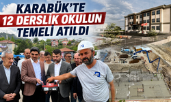 KARABÜK’TE 12 DERSLİK OKULUN TEMELİ ATILDI