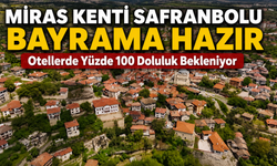 MİRAS KENTİ SAFRANBOLU KURBAN BAYRAMINA HAZIR