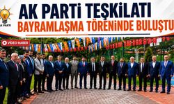 AK PARTİ TEŞKİLATI BAYRAMLAŞMA TÖRENİNDE BULUŞTU