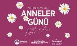BAŞKAN ÇETİNKAYA'DAN ANNELER GÜNÜ MESAJI