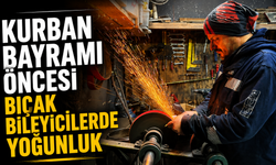 KURBAN BAYRAMI ÖNCESİ BIÇAK BİLEYİCİLERDE YOĞUNLUK
