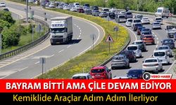 KEMİKLİDE BAYRAM BİTTİ AMA ÇİLE DEVAM EDİYOR
