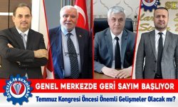 ÖZÇELİK İŞ SENDİKASI GENEL MERKEZİNDE GERİ SAYIM BAŞLIYOR