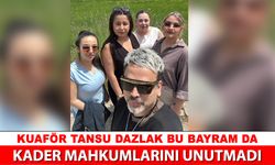 KUAFÖR TANSU BU BAYRAMDA KADER MAHKUMLARINI UNUTMADI