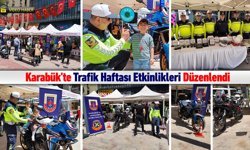 KARABÜK'TE TRAFİK HAFTASI ETKİNLİKLERİ DÜZENLENDİ