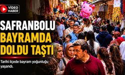 TARİHİ KENT SAFRANBOLU BAYRAMDA DOLDU TAŞTI