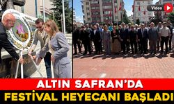 ALTIN SAFRAN'DA FESTİVAL HEYECANI BAŞLADI