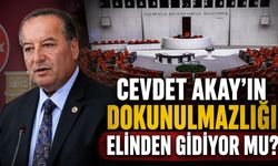 MİLLETVEKİLİ AKAY'IN DOKUNULMAZLIĞI ELDEN GİDİYOR MU?