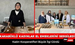 KARABÜK'TE KADIN EMEĞİ STANTLARDA YER ALDI