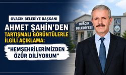 OVACIK BELEDİYE BAŞKANINDAN AÇIKLAMA “ÖZÜR DİLERİM”