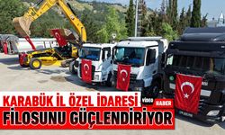 KARABÜK İL ÖZEL İDARESİ FİLOSUNU GÜÇLENDİRİYOR