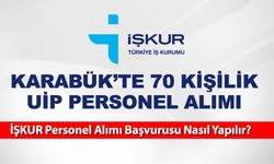 İŞKUR'DAN 70 KİŞİLİK PERSONEL ALIMI