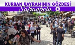 KURBAN BAYRAMI'NIN GÖZDESİ SAFRANBOLU OLDU