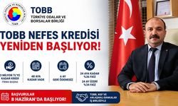 TOBB NEFES KREDİSİ YENİDEN BAŞLIYOR