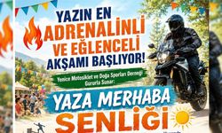 YENİCE'DE 'YAZA MERHABA ŞENLİĞİ' HEYECANI