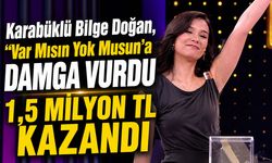 KARABÜKLÜ BİLGE DOĞAN "VAR MISIN  YOK MUSUN"DA MİLYONLUK ÖDÜLÜN SAHİBİ OLDU