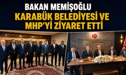 BAKAN MEMEİŞOĞLU'NDAN KARABÜK BELEDİYESİ VE MHP TEŞKİLATINA ZİYARET