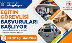 GSB EĞİTİM GÖREVLİSİ BAŞVURULARI 3 AĞUSTOS'TA BAŞLIYOR
