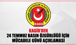 KAGİD'DEN 24 TEMMUZ BASIN ÖZGÜRLÜĞÜ İÇİN MÜCADELE GÜNÜ AÇIKLAMASI