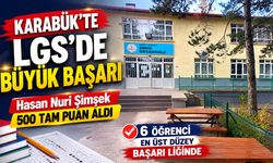 KARABÜK'TEN LGS'DE 500 TAM PUANLA BÜYÜK BAŞARI