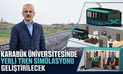 KARABÜK ÜNİVERSİTESİNDE YERLİ TREN SİMÜLASYONU GELİŞTİRİLECEK
