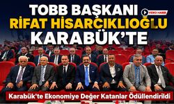 KARABÜK'TE EKONOMİYE DEĞER KATANLAR ÖDÜLLENDİRİLDİ