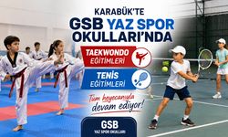 KARABÜK'TE GSB YAZ SPOR OKULLARI'NDA TAEKWONDO VE TENİS COŞKUSU