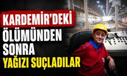 ÖLÜMÜNDEN SONRA YAĞIZ’I SUÇLADILAR
