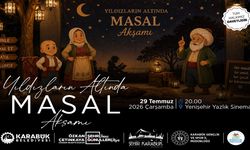 KARABÜK’TE ÇOCUKLAR İÇİN “YILDIZLARIN ALTINDA MASAL AKŞAMI” DÜZENLENİYOR