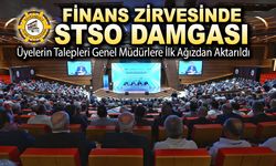 FİNANS ZİRVESİNDE STSO DAMGASI