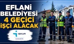 EFLANİ BELEDİYESİ 4 GEÇİCİ İŞÇİ ALACAK