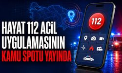 HAYAT 112 ACİL UYGULAMASININ KAMU SPOTU YAYINDA