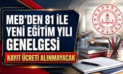 MEB’DEN 81 İLE KAYIT PARASI GENELGESİ