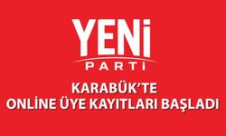 YENİ PARTİ KARABÜK'TE ONLİNE ÜYE KAYITLARI BAŞLADI