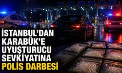 İSTANBUL’DAN KARABÜK’E UYUŞTURUCU SEVKİYATINA OPERASYON