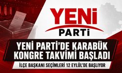 YENİ PARTİ’DE İL VE İLÇE KONGRE TAKVİMİ BAŞLADI