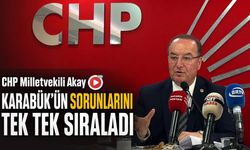 CHP MİLLETVEKİLİ AKAY KARABÜK’ÜN SORUNLARINI TEK TEK SIRALADI