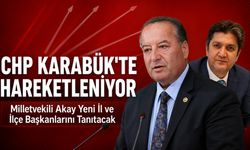 CHP KARABÜK'TE YENİDEN HAREKETLENİYOR