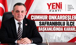 CUMHUR ONKARDEŞLER SAFRANBOLU İLÇE BAŞKANLIĞINDA KARARLI