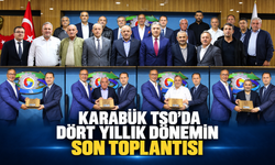 KARABÜK TSO’DA DÖRT YILLIK DÖNEMİN SON MECLİS TOPLANTISI